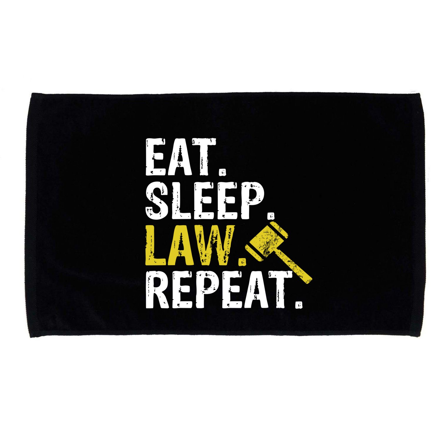 Eat Sleep Law Repeat School Lawyer Gift Microfiber Hand Towel