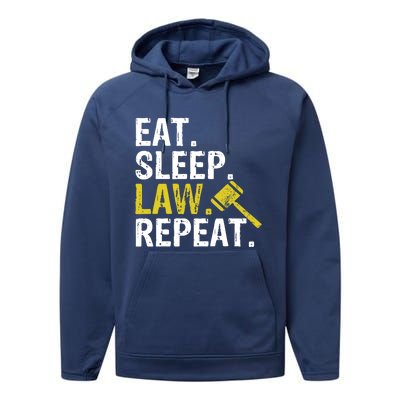 Eat Sleep Law Repeat School Lawyer Gift Performance Fleece Hoodie