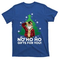 Evil Santa Loser Gesture No Ho Ho Funny Gift For You! Christmas Funny Gift T-Shirt