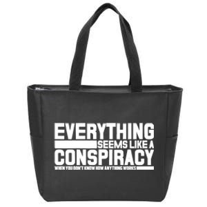 Everything Seems Like A Conspiracy Zip Tote Bag