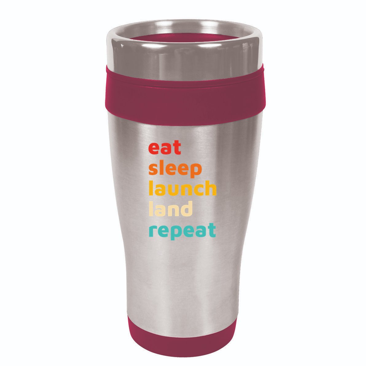 Eat Sleep Launch Land Repeat  16oz Travel Tumbler