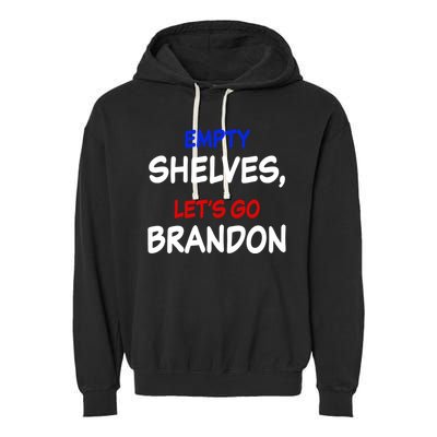 Empty Shelves Let's Go Brandon Classic Garment-Dyed Fleece Hoodie