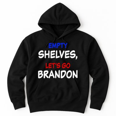 Empty Shelves Let's Go Brandon Classic Hoodie