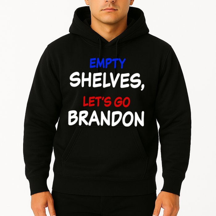 Empty Shelves Let's Go Brandon Classic Hoodie