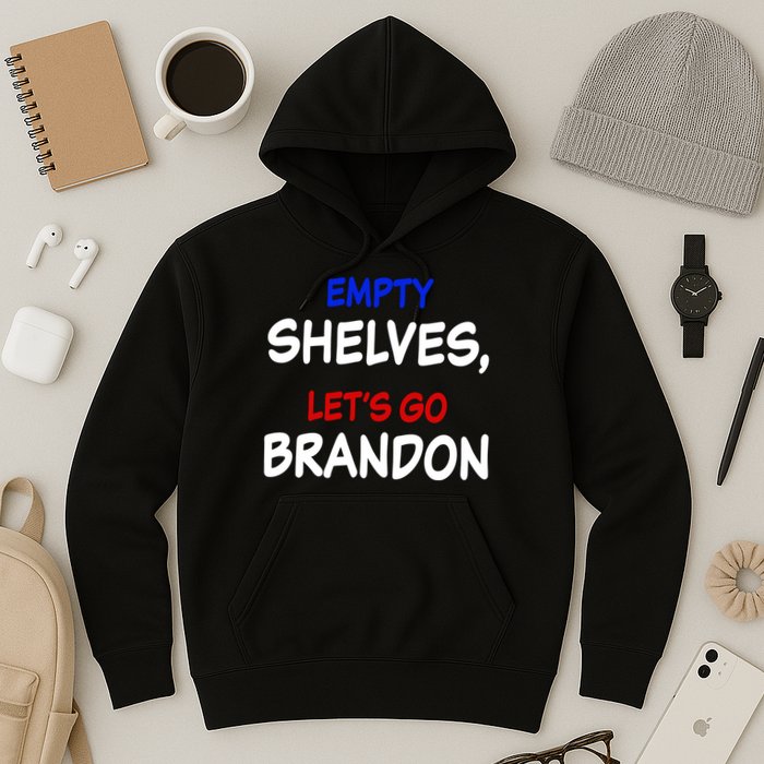 Empty Shelves Let's Go Brandon Classic Hoodie