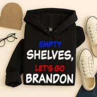 Empty Shelves Let's Go Brandon Classic Hoodie