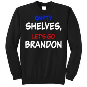 Empty Shelves Let's Go Brandon Classic Sweatshirt