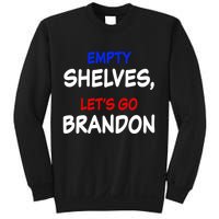 Empty Shelves Let's Go Brandon Classic Sweatshirt