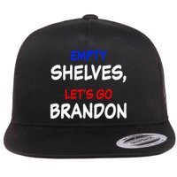 Empty Shelves Let's Go Brandon Classic Flat Bill Trucker Hat