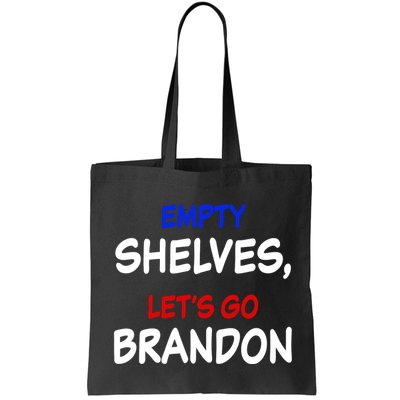 Empty Shelves Let's Go Brandon Classic Bag