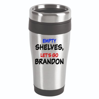 Empty Shelves Let's Go Brandon Classic 16oz Travel Tumbler