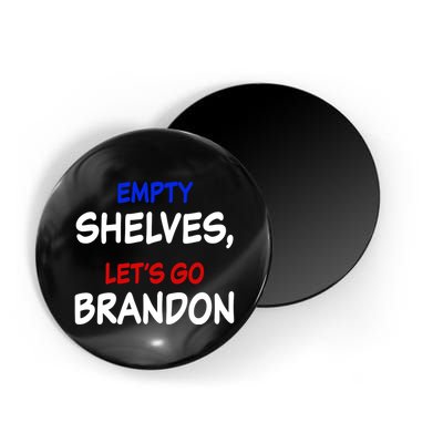 Empty Shelves Let's Go Brandon Classic Magnet
