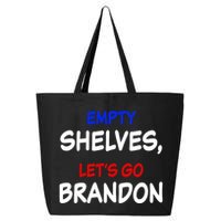 Empty Shelves Let's Go Brandon Classic 25L Jumbo Tote