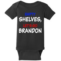 Empty Shelves Let's Go Brandon Classic Baby Bodysuit