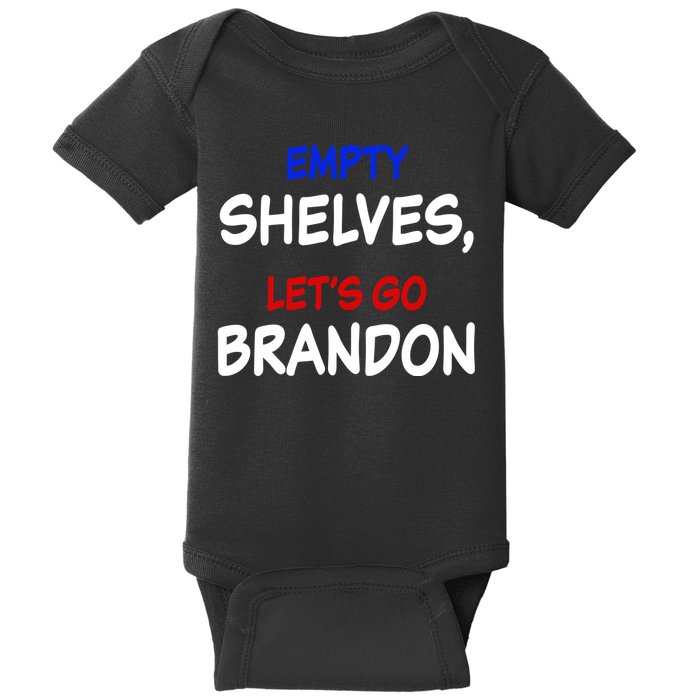 Empty Shelves Let's Go Brandon Classic Baby Bodysuit