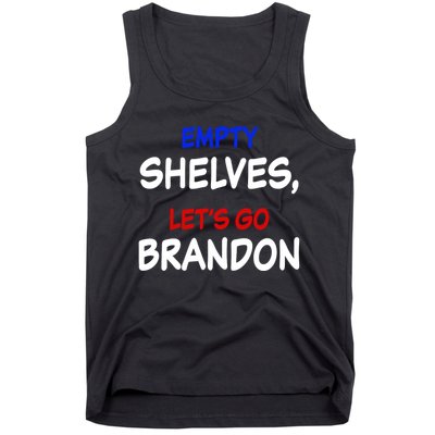 Empty Shelves Let's Go Brandon Classic Tank Top