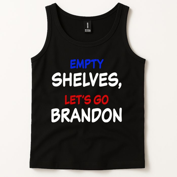 Empty Shelves Let's Go Brandon Classic Tank Top