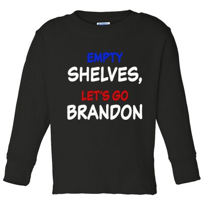 Empty Shelves Let's Go Brandon Classic Toddler Long Sleeve Shirt