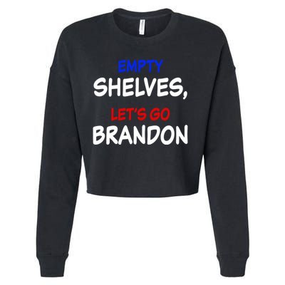 Empty Shelves Let's Go Brandon Classic Cropped Pullover Crew