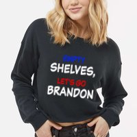 Empty Shelves Let's Go Brandon Classic Cropped Pullover Crew