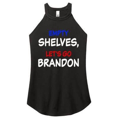 Empty Shelves Let's Go Brandon Classic Women's Perfect Tri Rocker Tank