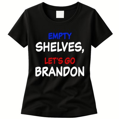 Empty Shelves Let's Go Brandon Classic Womens T-Shirt