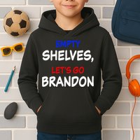 Empty Shelves Let's Go Brandon Classic Kids Hoodie