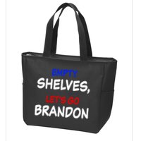 Empty Shelves Let's Go Brandon Classic Zip Tote Bag