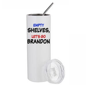 Empty Shelves Let's Go Brandon Classic Stainless Steel Tumbler