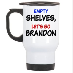 Empty Shelves Let's Go Brandon Classic Stainless Steel Travel Mug