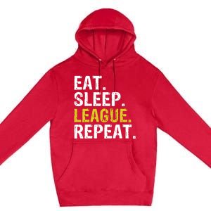 Eat Sleep League Repeat Sports Game Gaming Gift Premium Pullover Hoodie