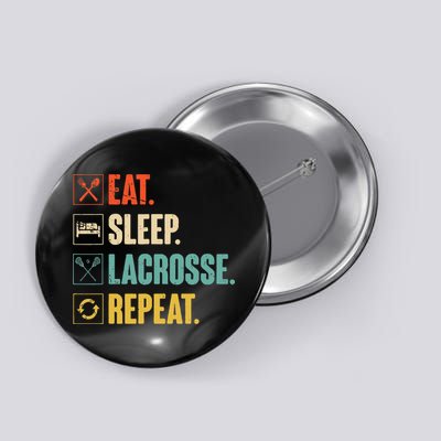 Eat Sleep Lacrosse Repeat Funny Retro Vintage LAX Team Gifts Button