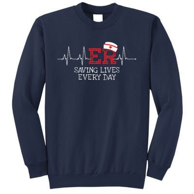 ER Saving Lives Every Day Nursing Nurses Emergency Room Gift Sweatshirt