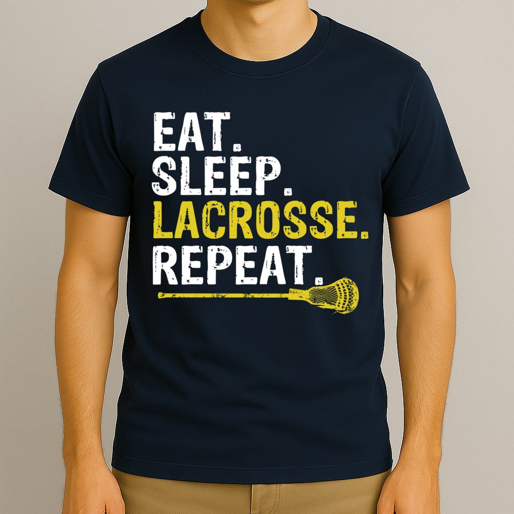 Eat Sleep Lacrosse Repeat Sports Team Game Gift T-Shirt