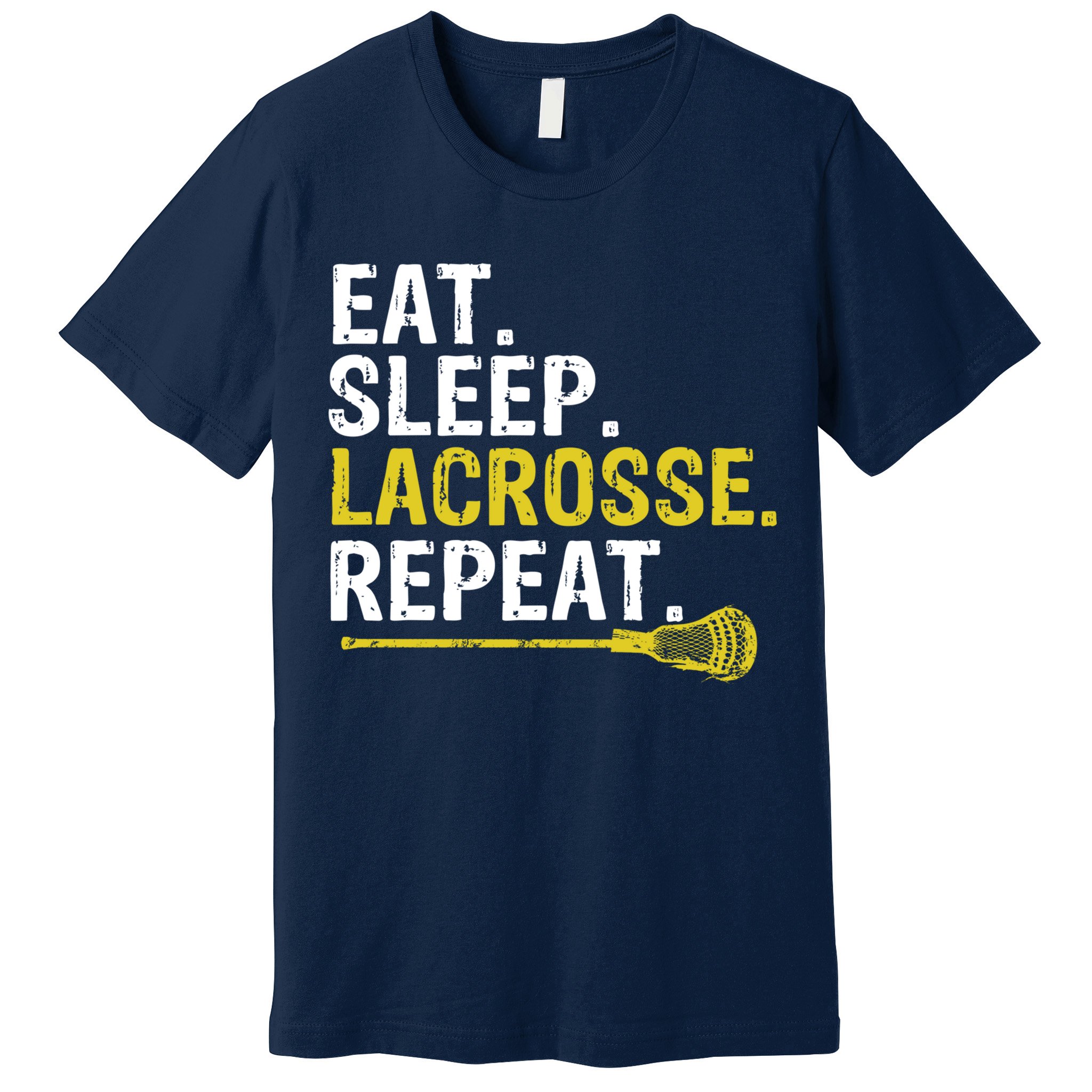Eat Sleep Lacrosse Repeat Sports Team Game Gift Premium T-Shirt