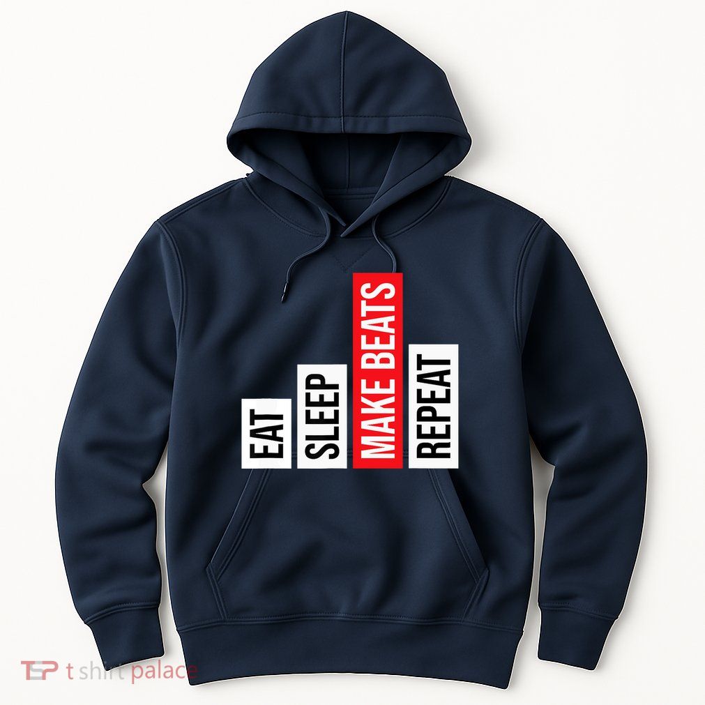 Eat Sleep Make Beats Repeat Music Producer Hoodie