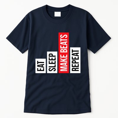 Eat Sleep Make Beats Repeat Music Producer Tall T-Shirt