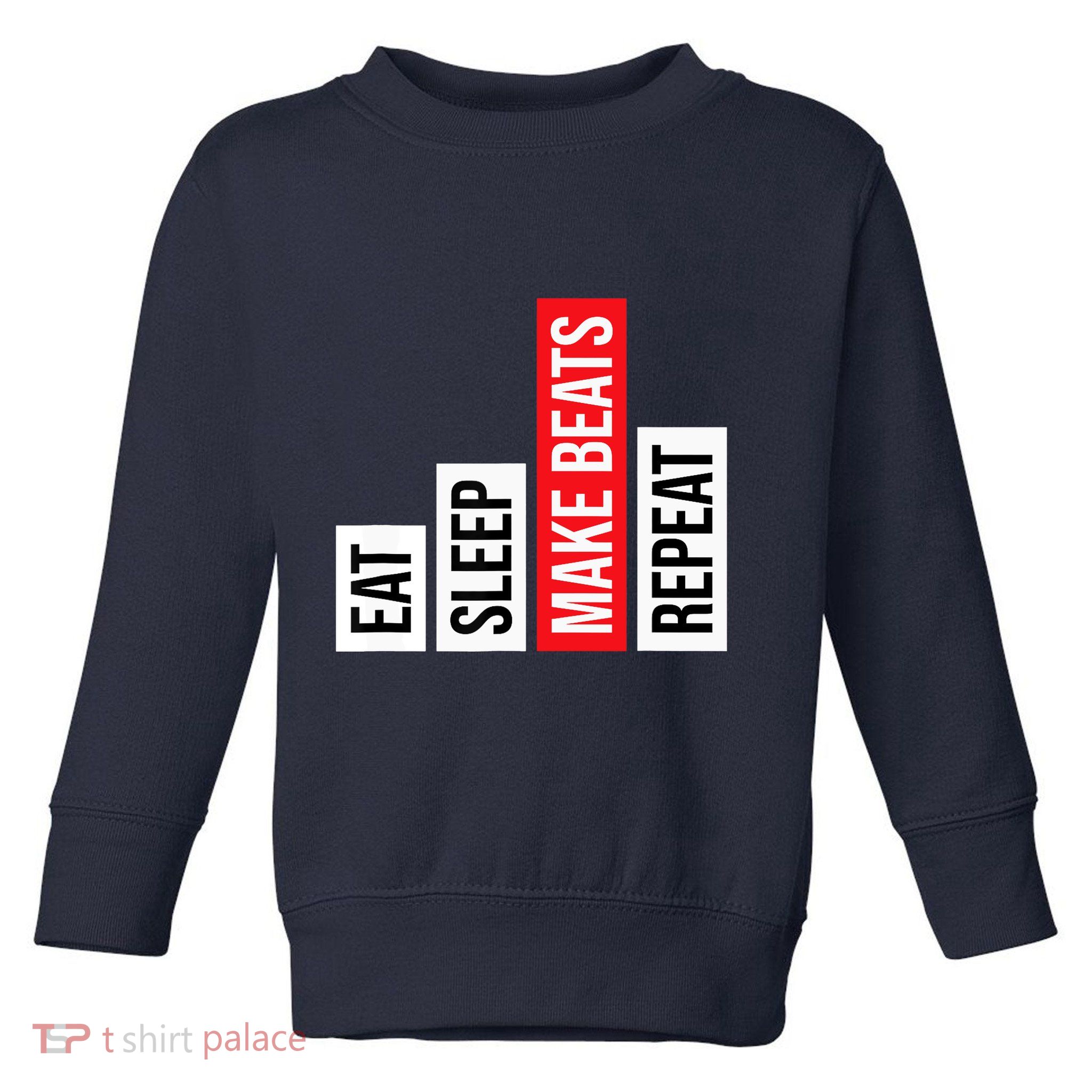 Eat Sleep Make Beats Repeat Music Producer Toddler Sweatshirt