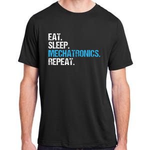 Eat Sleep Mechatronics Repeat Mechatronics Engineer Adult ChromaSoft Performance T-Shirt