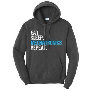 Eat Sleep Mechatronics Repeat Mechatronics Engineer Tall Hoodie