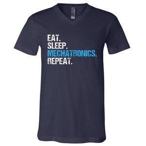 Eat Sleep Mechatronics Repeat Mechatronics Engineer V-Neck T-Shirt