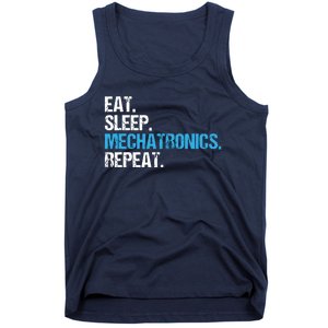 Eat Sleep Mechatronics Repeat Mechatronics Engineer Tank Top