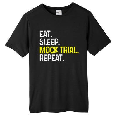 Eat Sleep Mock Trial Repeat Funny Lawyer Gift Tall Fusion ChromaSoft Performance T-Shirt