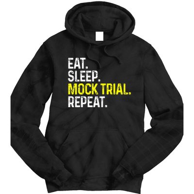 Eat Sleep Mock Trial Repeat Funny Lawyer Gift Tie Dye Hoodie