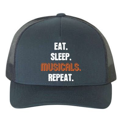 Eat Sleep Musicals Repeat Gift Yupoong Adult 5-Panel Trucker Hat