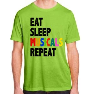 Eat Sleep Musicals Repeat Adult ChromaSoft Performance T-Shirt