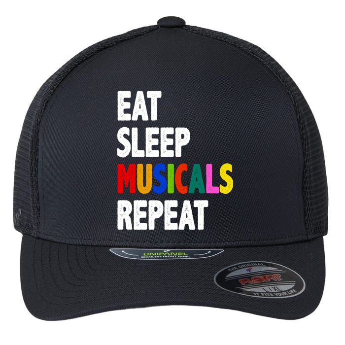 Eat Sleep Musicals Repeat Flexfit Unipanel Trucker Cap