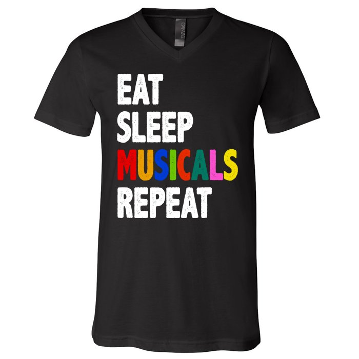 Eat Sleep Musicals Repeat V-Neck T-Shirt