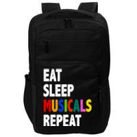 Eat Sleep Musicals Repeat Impact Tech Backpack