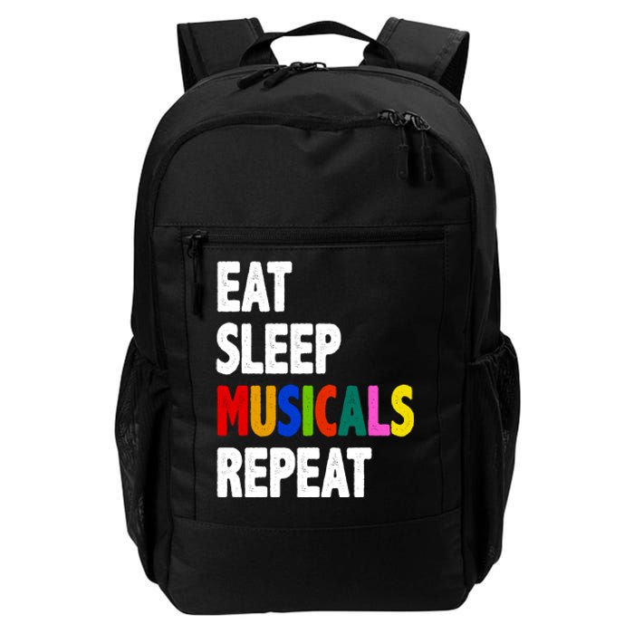 Eat Sleep Musicals Repeat Daily Commute Backpack